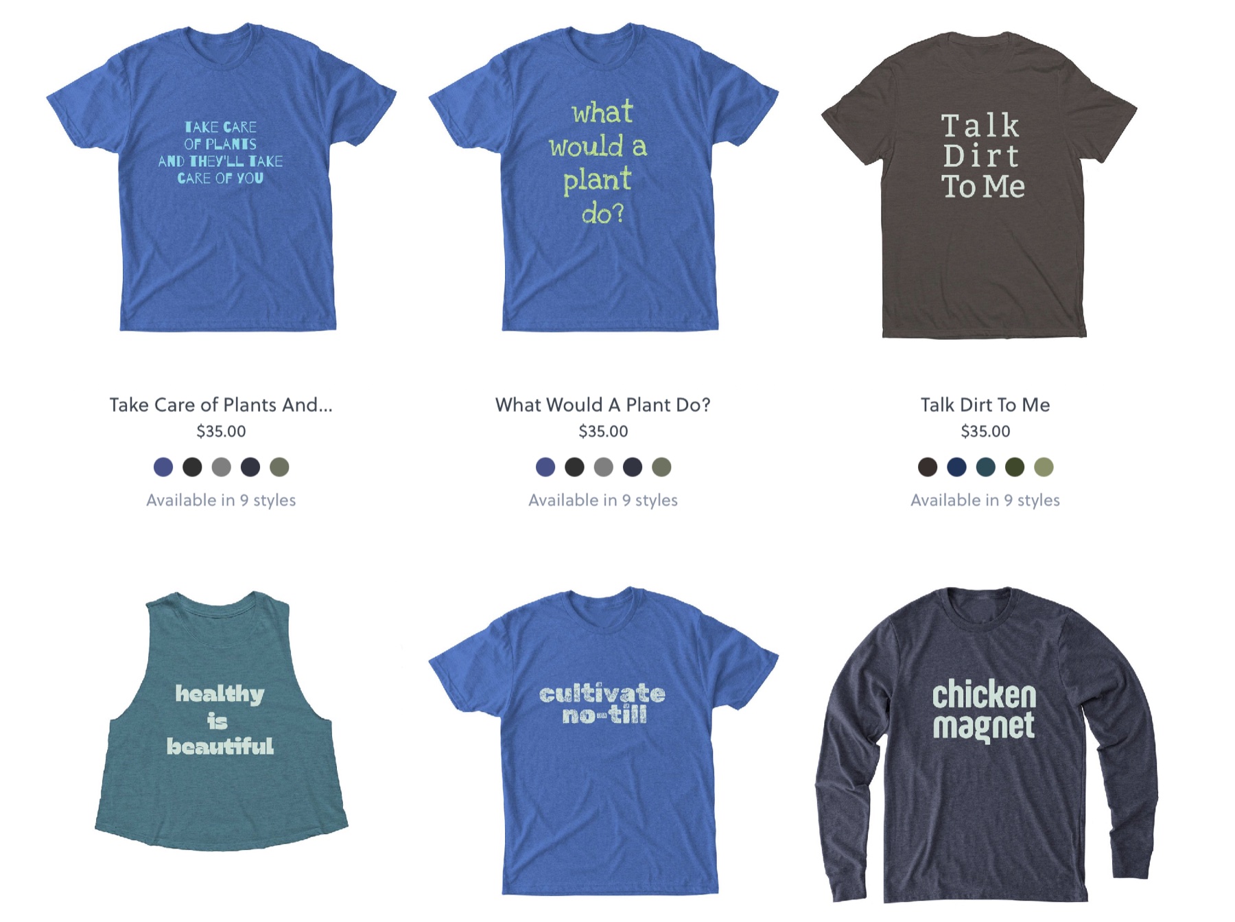 Polybium Farm t-shirts on Bonfire — Take Care of Plants, What Would A Plant Do, Talk Dirt To Me, Healthy Is Beautiful, Cultivate No-Till, Chicken Magnet